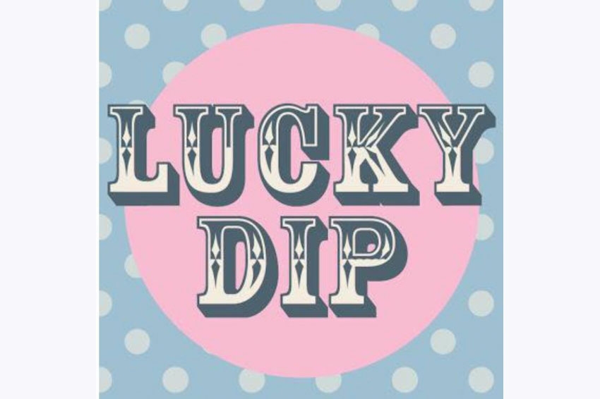 Luck up. Lucky Dip. Lucky Dip Box. Lucky Dip pictures.