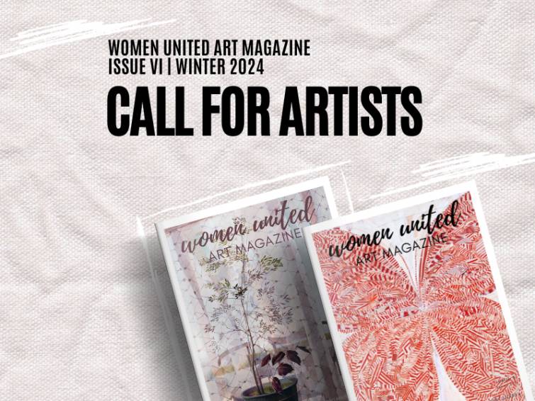 Call For Artists Women United ART MAGAZINE Issue VI Winter 2024   9377 